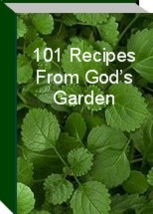 Product picture 101 Recipes from Gods Garden